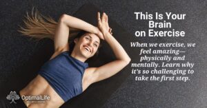 This Is Your Brain on Exercise - a blog by OptimalLife Wellness Center - Therapy in Bellevue, WA