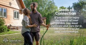 Seeds of Connection - a blog by OptimalLife Wellness Center - Therapy in Bellevue, WA